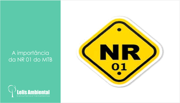 A importância da NR 01 do MTB A importância da NR 01 do MTB